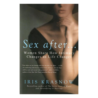 Sex After: Women Share How Intimacy Changes As Life Changes