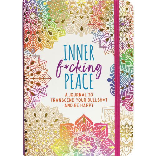 Inner F*cking Peace Journal 